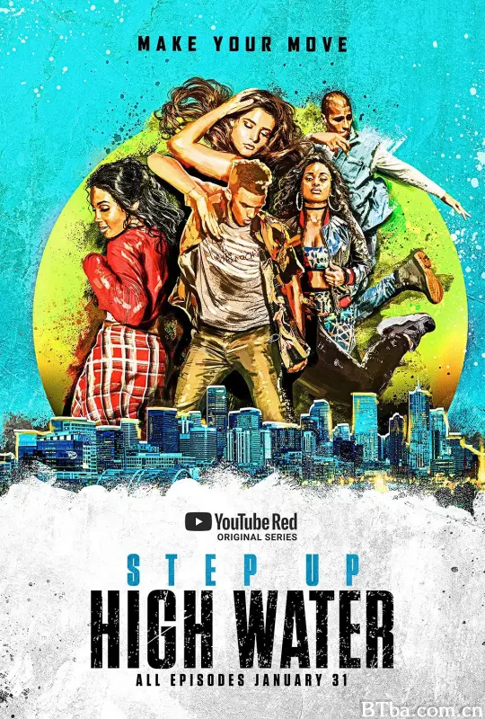 舞出我人生：浪潮 第一季/Step Up: High Water Season 1