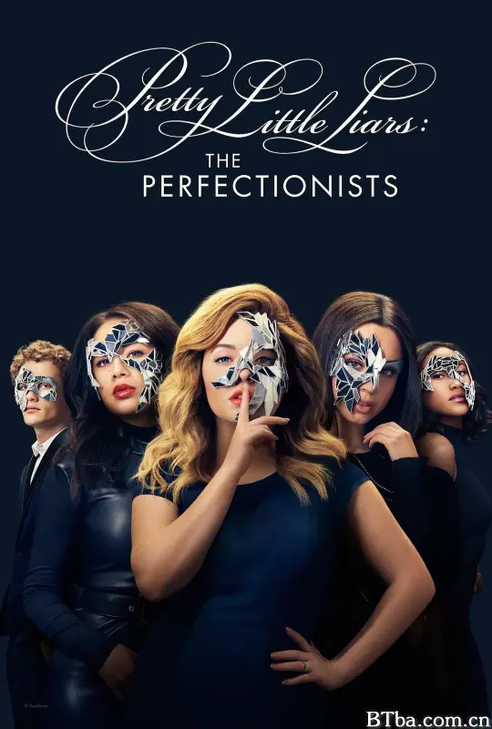 美少女的谎言：完美主义/Pretty Little Liars: The Perfectionists