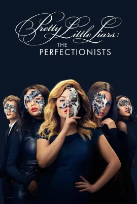 美少女的谎言：完美主义/Pretty Little Liars: The Perfectionists