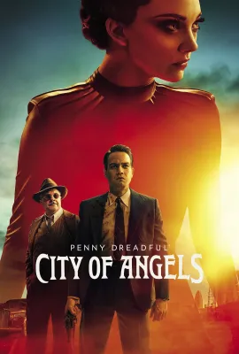 低俗怪谈：天使之城/Penny Dreadful: City of Angels