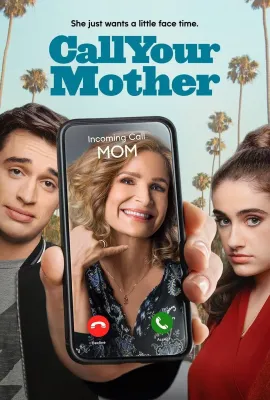 老妈驾到/Call Your Mother
