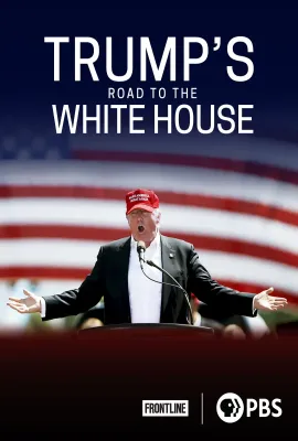 特朗普的白宫之路/Trump's Road to the White House