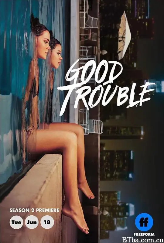 麻烦一家人 第二季/Good Trouble Season 2