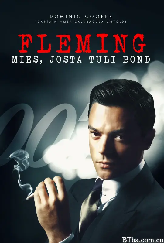 弗莱明：詹姆斯·邦德的前世今生/Fleming