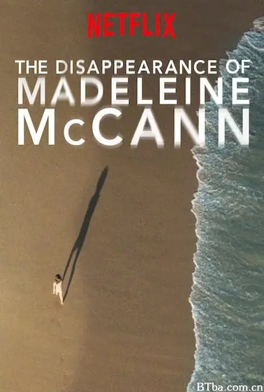 马德琳·麦卡恩失踪事件/The Disappearance of Madeleine McCann