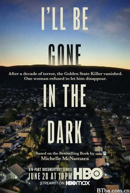 我将消失在黑暗中/I'll Be Gone in the Dark