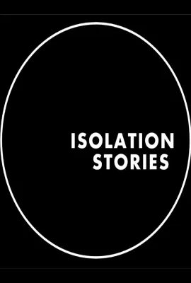 隔离故事/Isolation Stories