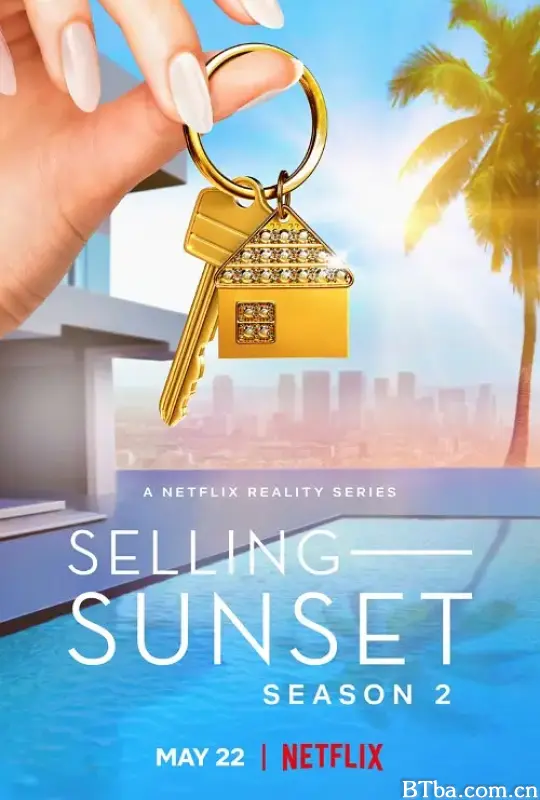 日落家园 第二季/Selling Sunset Season 2