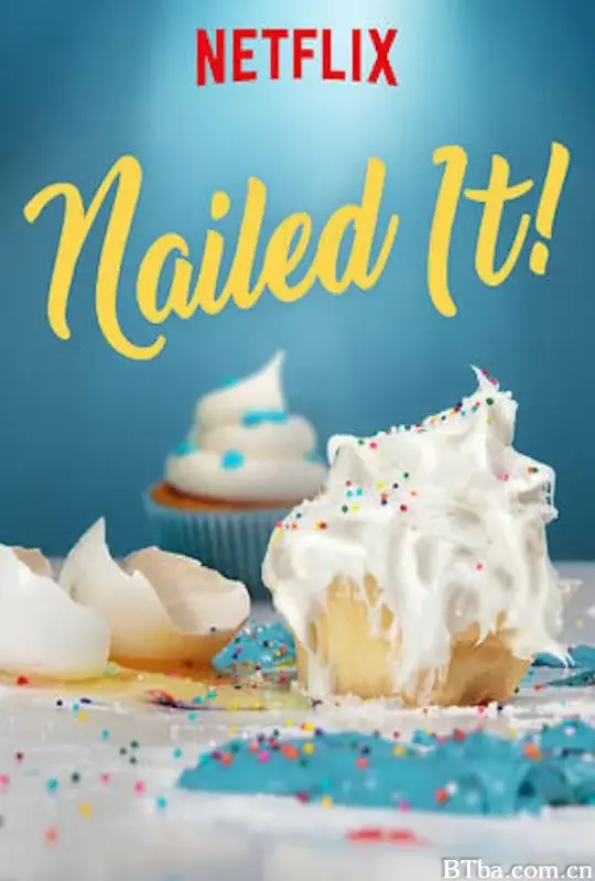 菜鸟烘焙大赛 第四季/Nailed It! Season 4