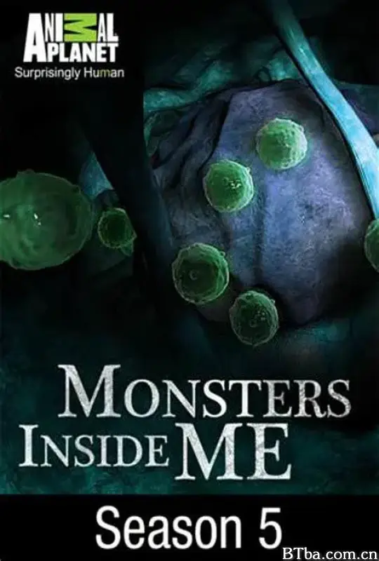 体内的怪物 第五季/Monsters Inside Me Season 5