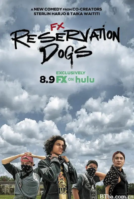 保留地之犬 第一季/Reservation Dogs Season 1