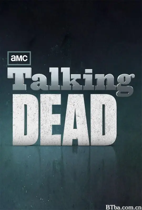 闲话行尸 第五季/Talking Dead Season 5