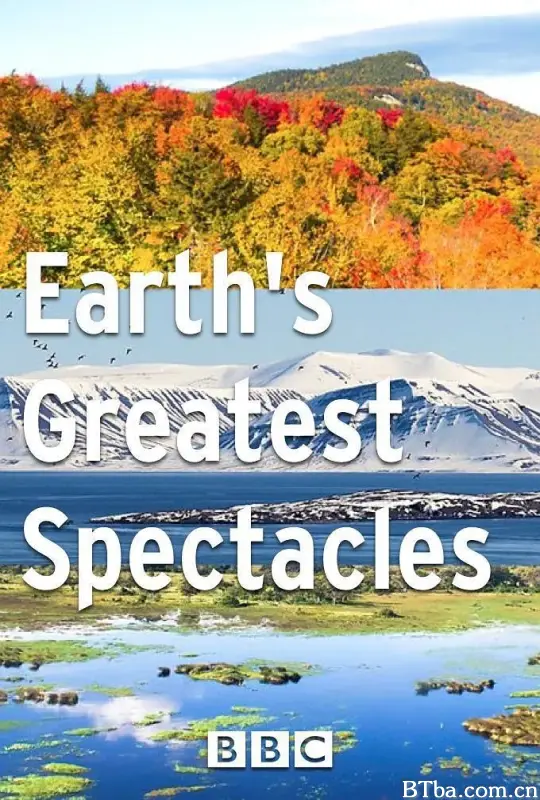 地球最壮观的景色/Earth's Greatest Spectacles