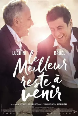 最好的尚未到来/Le Meilleur reste à venir