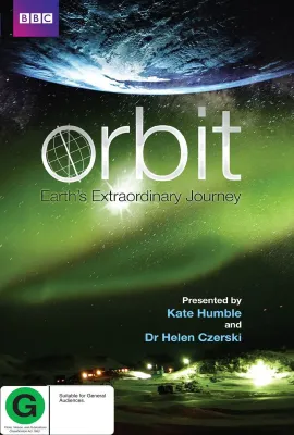 寰宇轨迹/Orbit: Earth's Extraordinary Journey