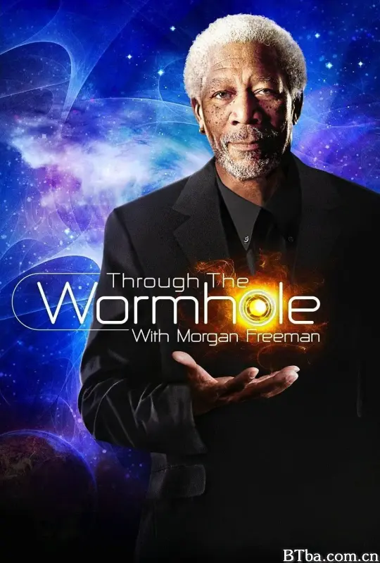 与摩根·弗里曼一起穿越虫洞 第八季/Through The Wormhole With Morgan Freeman Season 8