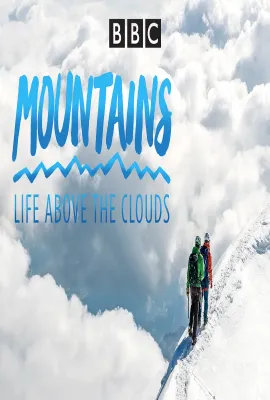 山间的生命极限/Mountain: Life at the Extreme
