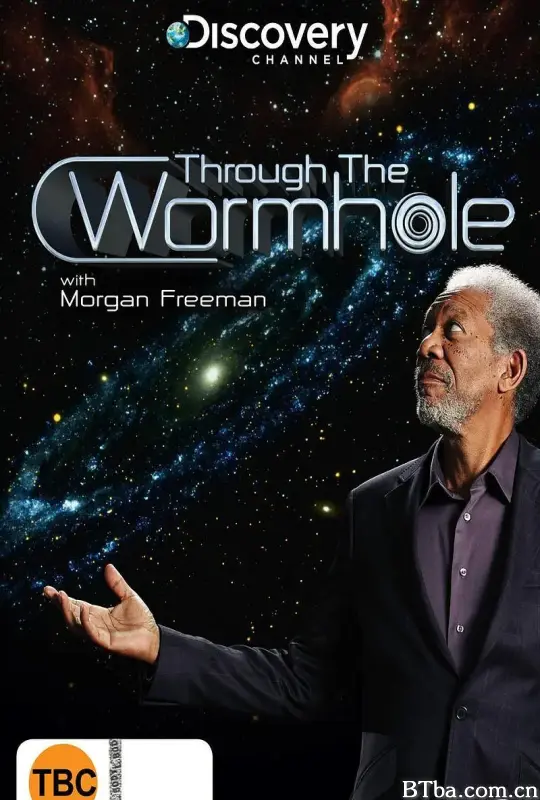 与摩根·弗里曼一起穿越虫洞 第一季/Through The Wormhole With Morgan Freeman Season 1