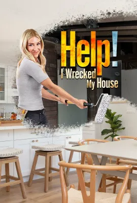 装修灾难救救我 第一季/Help! I Wrecked My House Season 1