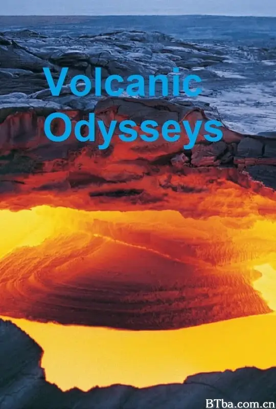 Volcanic Odysseys Season 1