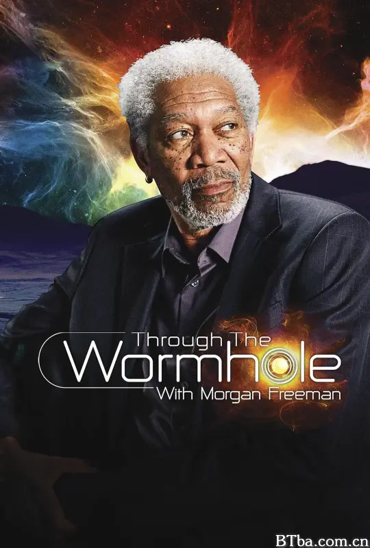 与摩根·弗里曼一起穿越虫洞 第七季/Through The Wormhole With Morgan Freeman Season 7