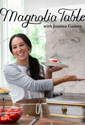 乔安娜的餐桌 第一季/Magnolia Table with Joanna Gaines Season 1