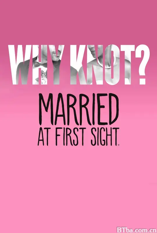 一见面就结婚 第十季/Married at First Sight Season 10