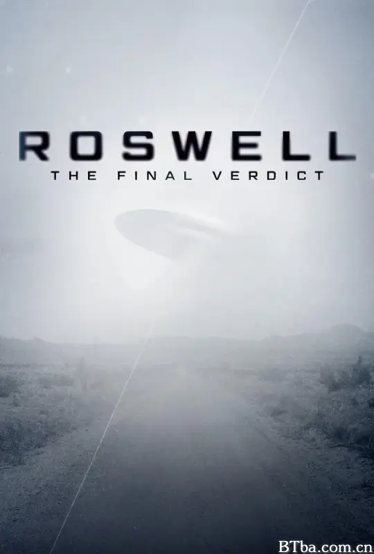 罗斯威尔：最终结论 第一季/Roswell：The Final Verdict Season 1