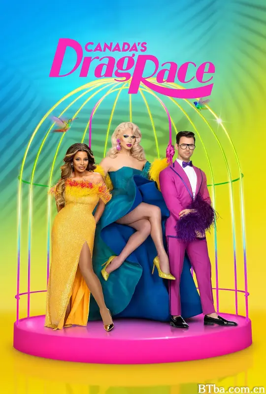加拿大变装皇后秀 第三季 Canada's Drag Race Season 3 (2022) 1080P BT磁力 迅雷网盘下载