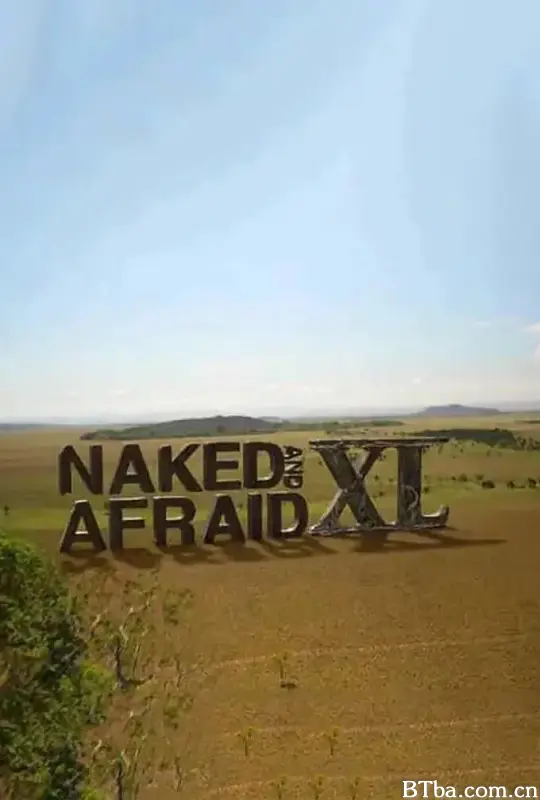 原始生活40天 第四季 Naked and Afraid XL Season 4 (2019) 1080P/720P BT磁力 迅雷网盘下载-影音屋
