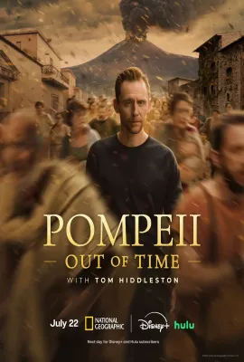 寻迹庞贝古城：与汤姆·希德勒斯顿同行/Pompeii: Out of Time with Tom Hiddleston