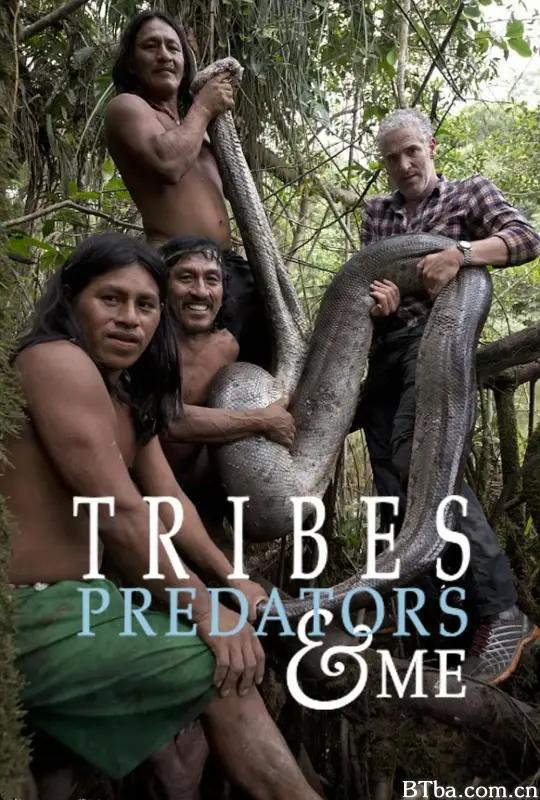 成为部落捕食者 第一季/Tribes, Predators and Me Season 1