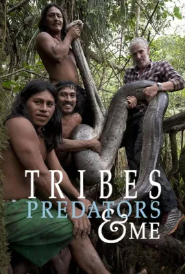 成为部落捕食者 第一季/Tribes, Predators and Me Season 1