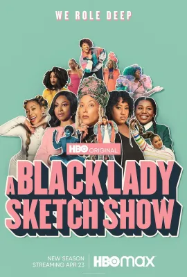 黑人小姐速写喜剧 第二季/A Black Lady Sketch Show Season 2