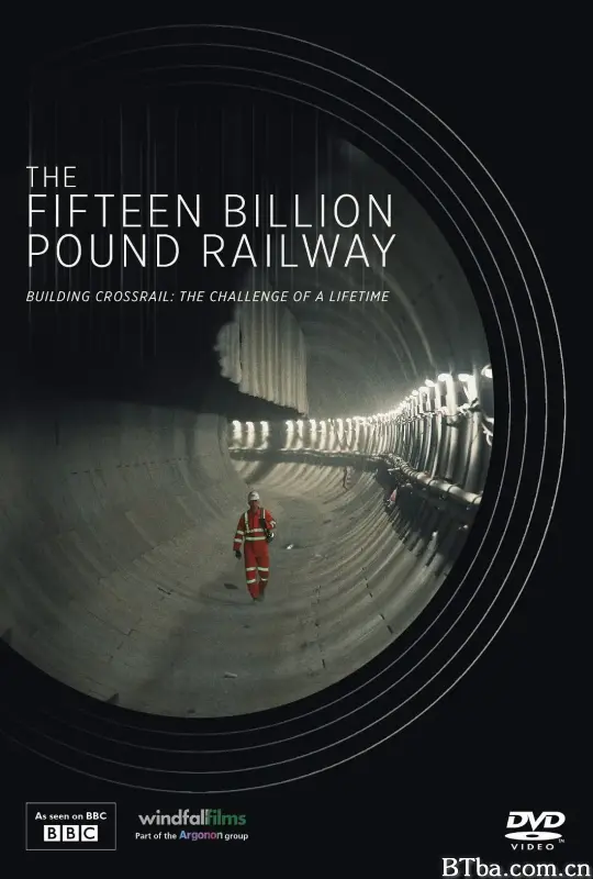 The Fifteen Billion Pound Railway