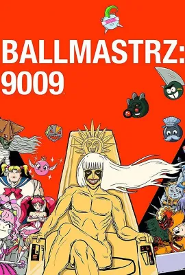 蛋蛋大师9009 第一季/Ballmastrz 9009 Season 1