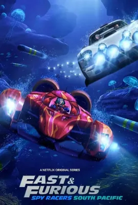速度与激情：特工飞车手 第五季/Fast & Furious: Spy Racers Season 5