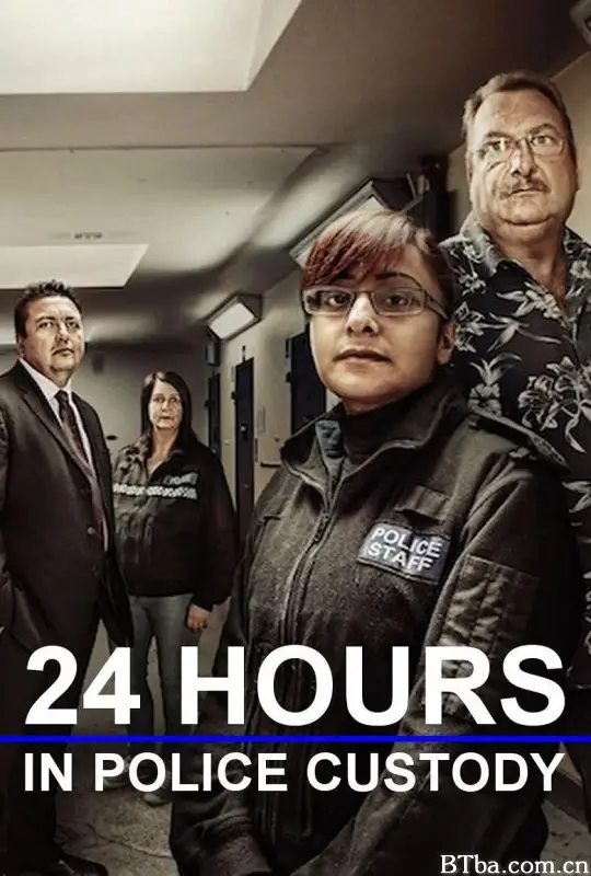 24小时警方拘留 第一季/24 Hours in Police Custody Season 1