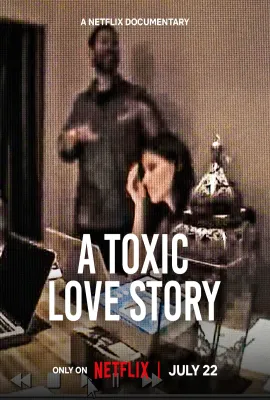 有毒爱情故事/A Toxic Love Story