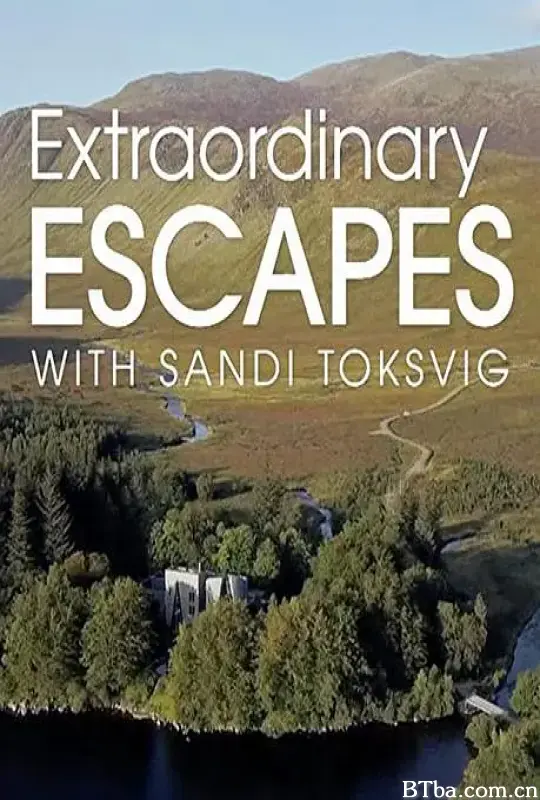 非凡旅行：英国避世景点 第一季/Extraordinary Escapes Season 1