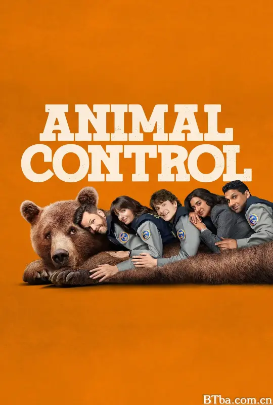 动物管制官 第三季 Animal Control Season 3 (2025) 1080P/WEB-DL BT磁力 迅雷网盘下载-影音屋