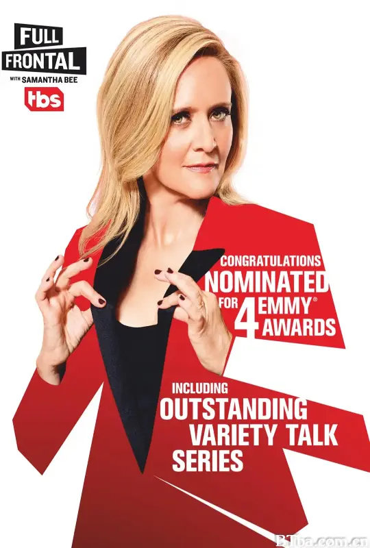 与萨曼莎·比正面交锋 第四季/Full Frontal with Samantha Bee Season 4