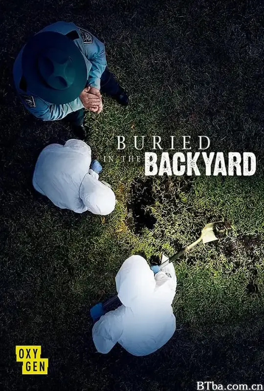 后院埋尸/Buried in the Backyard