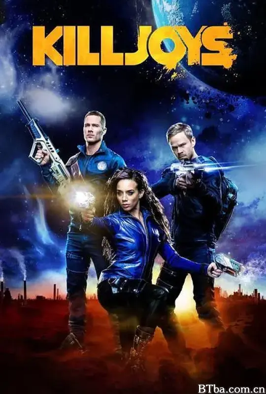 扫兴者 第三季/Killjoys Season 3