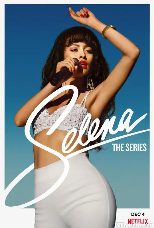 赛琳娜 第一季/Selena: The Series Season 1