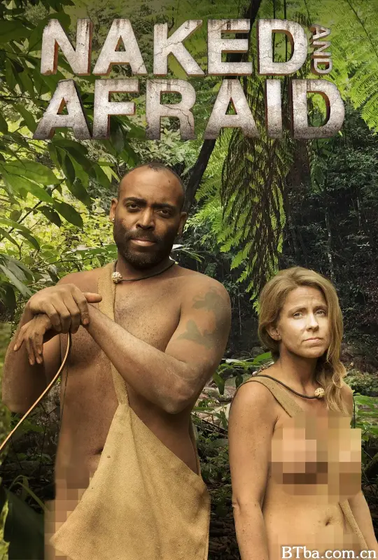 赤裸与恐惧 第九季/Naked and Afraid Season 9