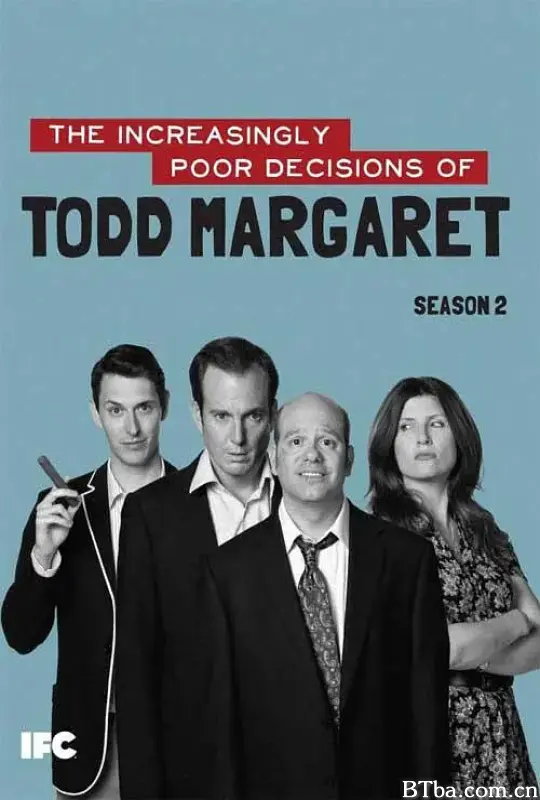 最错决定 第二季/The Increasingly Poor Decisions of Todd Margaret Season 2