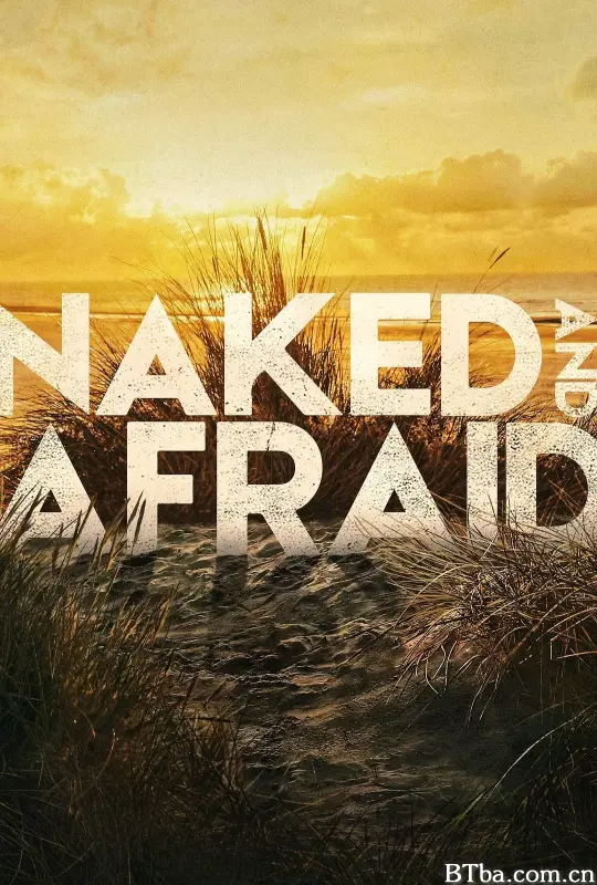 赤裸与恐惧 第十二季/Naked and Afraid Season 12