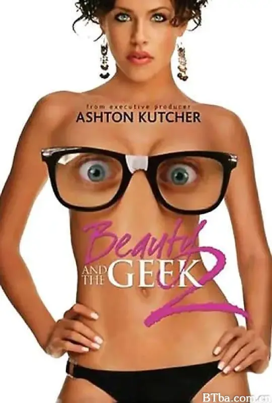 美版美女与书呆子 第二季/Beauty and the Geek Season 2