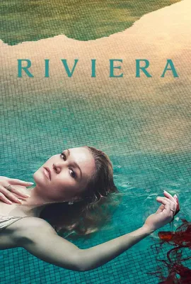 蔚蓝海岸 第一季/Riviera Season 1